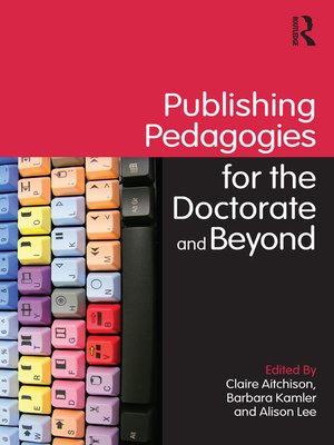 cover image of Publishing Pedagogies for the Doctorate and Beyond